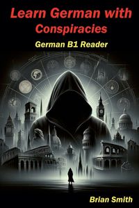 Cover image for Learn German with Conspiracies