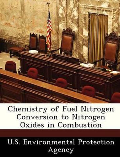 Cover image for Chemistry of Fuel Nitrogen Conversion to Nitrogen Oxides in Combustion