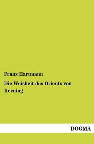 Cover image for Die Weisheit des Orients von Kerning