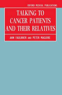 Cover image for Talking to Cancer Patients and Their Relatives