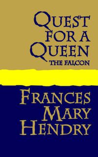 Cover image for Quest for a Queen: the Falcon