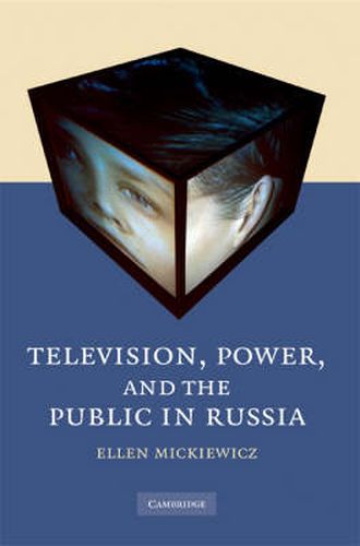 Cover image for Television, Power, and the Public in Russia