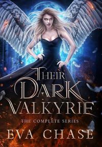 Cover image for Their Dark Valkyrie: The Complete Series