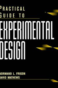 Cover image for Practical Guide to Experimental Design