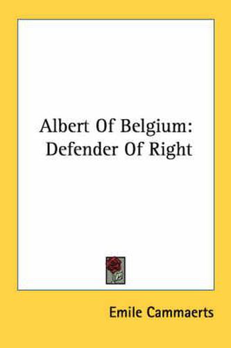 Cover image for Albert of Belgium: Defender of Right