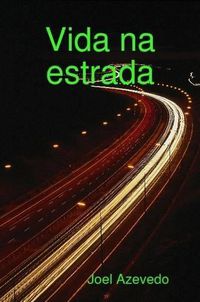 Cover image for Vida Na Estrada