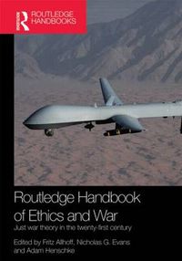 Cover image for Routledge Handbook of Ethics and War: Just War Theory in the 21st Century