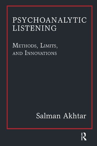 Cover image for Psychoanalytic Listening: Methods, Limits, and Innovations