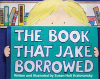 Cover image for The Book That Jake Borrowed - Bilingual Edition: El Libro Que Jake Tomo Prestado