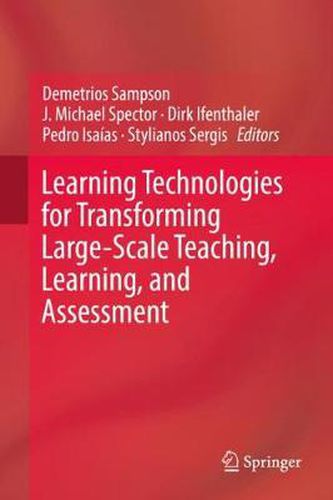 Cover image for Learning Technologies for Transforming Large-Scale Teaching, Learning, and Assessment