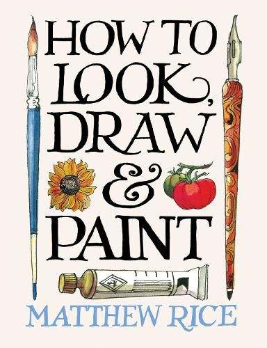Cover image for How to Look, Draw & Paint