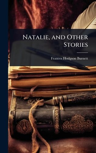 Cover image for Natalie, and Other Stories