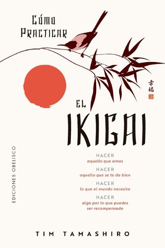 Cover image for Como Practicar El Ikigai