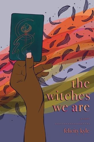 Cover image for The Witches We Are