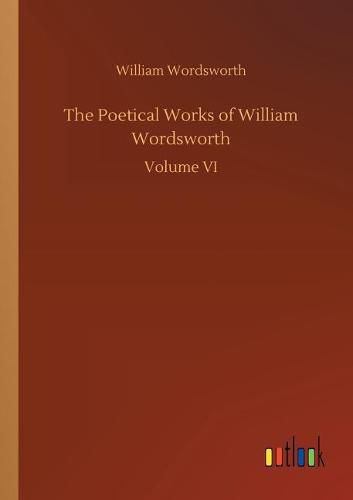 Cover image for The Poetical Works of William Wordsworth