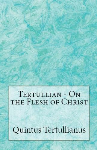 Cover image for On the Flesh of Christ