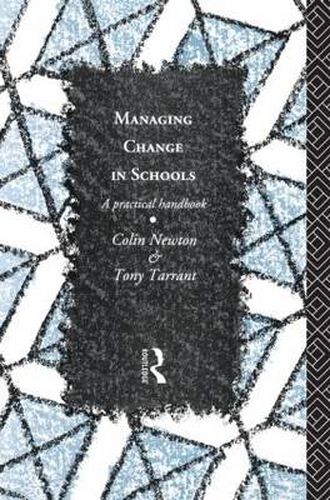 Cover image for Managing Change in Schools: A Practical Handbook