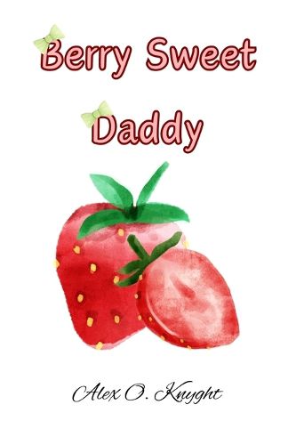 Cover image for Berry Sweet Daddy