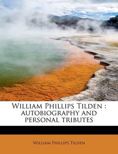 Cover image for William Phillips Tilden