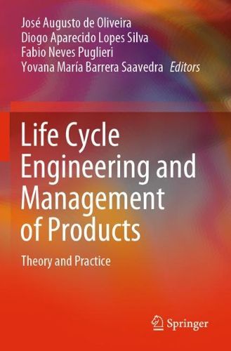 Cover image for Life Cycle Engineering and Management of Products: Theory and Practice