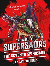 Cover image for Supersaurs 5: The Seventh Spinosauri