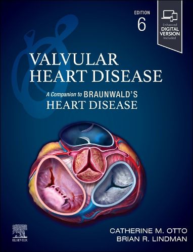 Cover image for Valvular Heart Disease: A Companion to Braunwald's Heart Disease