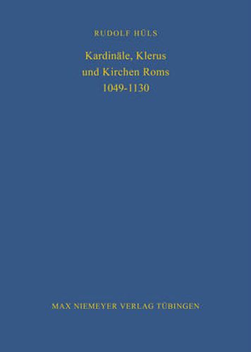 Cover image for Kardinale, Klerus Und Kirchen ROMs 1049-1130