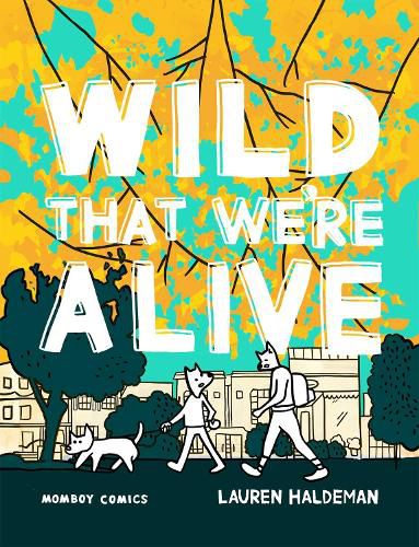 Cover image for Wild That We're Alive