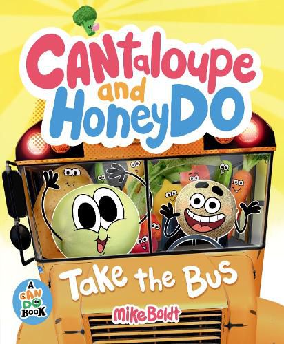Cover image for Cantaloupe and HoneyDo Take the Bus
