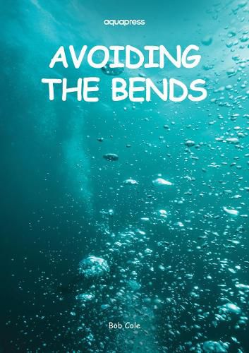 Cover image for Avoiding the Bends: Risk Reduction