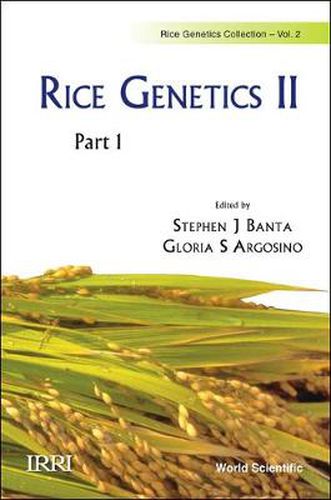 Rice Genetics Ii - Proceedings Of The Second International Rice Genetics Symposium (In 2 Parts)