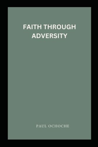 Cover image for Faith Through Adversity