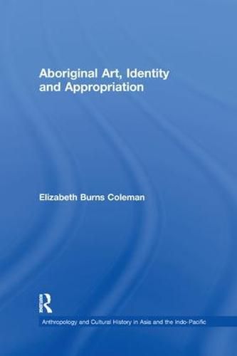 Aboriginal Art, Identity and Appropriation
