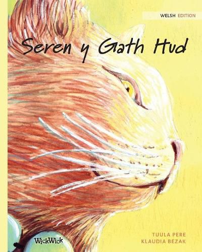 Seren y Gath Hud: Welsh Edition of The Healer Cat