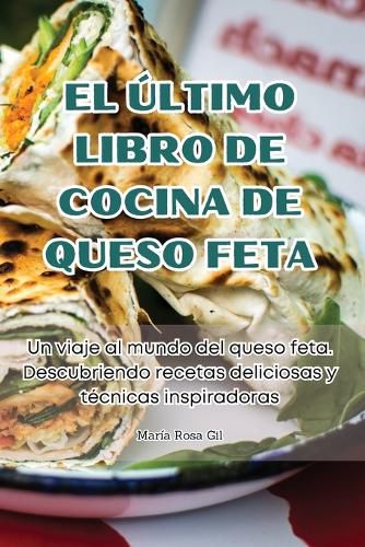 Cover image for El Ultimo Libro de Cocina de Queso Feta