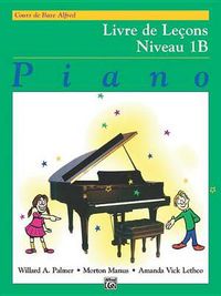 Cover image for Alfred's Basic Piano Library Lesson 1B Frans