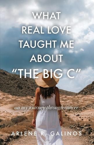 Cover image for What Real Love Taught Me About "The Big C"