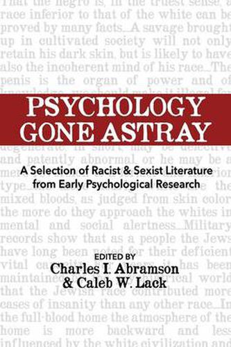 Cover image for Psychology Gone Astray: A Selection of Racist & Sexist Literature from Early Psychological Research