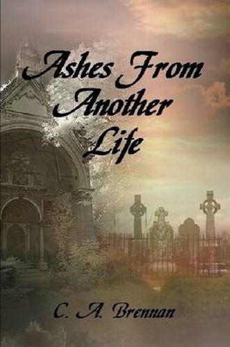 Cover image for Ashes From Another Life