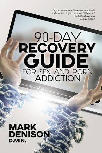 Cover image for 90-Day Recovery Guide for Sex and Porn Addiction