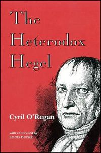 Cover image for The Heterodox Hegel