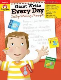 Cover image for Giant Write Every Day: Daily Writing Prompts, Grade 2 - 6 Teacher Resource