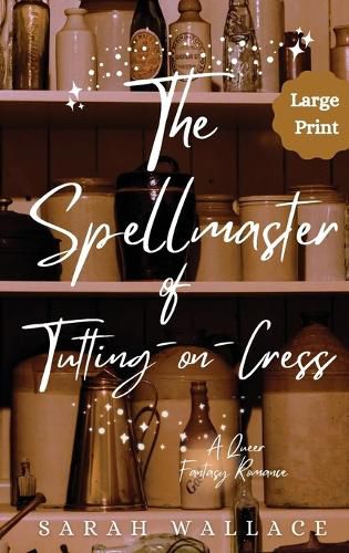 The Spellmaster of Tutting-on-Cress