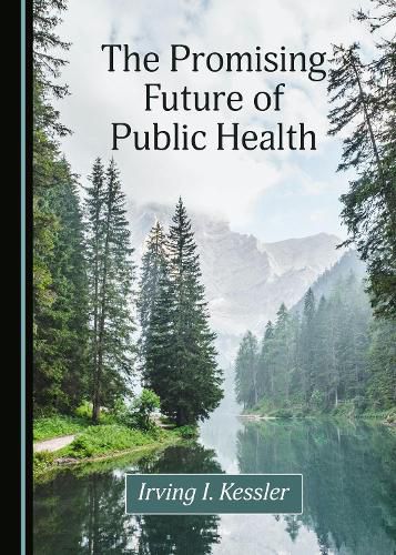 Cover image for The Promising Future of Public Health