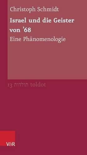 Cover image for Israel und die Geister von '68: Eine Phanomenologie
