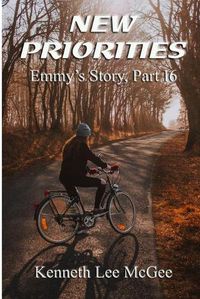 Cover image for New Priorities: Emmy's Story, Part 16