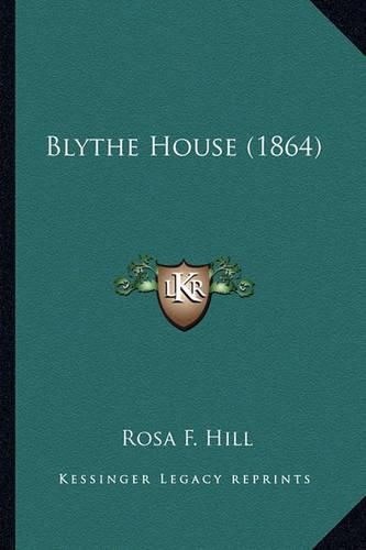 Cover image for Blythe House (1864)