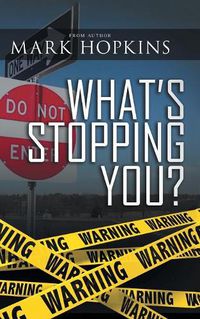 Cover image for What's Stopping You?