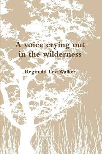 Cover image for A Voice Crying Out in the Wilderness