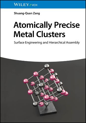 Cover image for Atomically Precise Metal Clusters